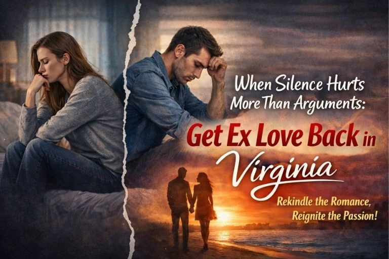 Get Ex Love Back in Virginia: When Silence Hurts